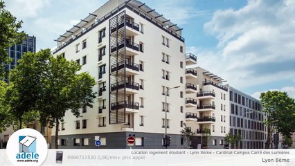 Location logement étudiant - Lyon 8ème - Cardinal Campus Carré des Lumières
