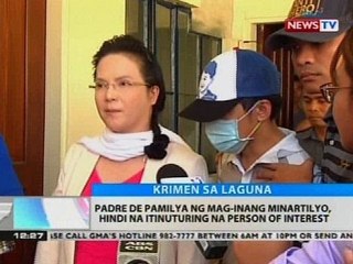 Padre de pamilya ng mag-inang minartilyo, hindi na itinuturing na person of interest