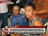 24 Oras: Dalawang lalaking kinasuhan sa pagpatay sa isang security guard noong 2006, nadakip