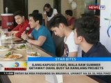 BT: Ilang Kapuso stars, wala raw summer getaway dahil busy sa kanilang projects