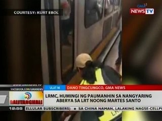 BT: LRMC, humingi ng paumanhin sa nangyaring aberya sa LRT noong Martes Santo