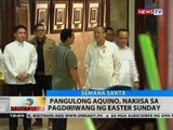 BT: Pangulong Aquino, nakiisa sa pagdiriwang ng Easter Sunday