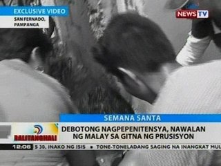 BT: Debotong nagpepenitensya, nawalan ng malay sa gitna ng prusisyon