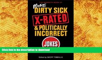 Free [PDF] Download  The Mammoth Book of More Dirty, Sick, X-rated, and Politcally Incorrect