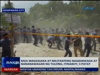 SAKSI: Mga magsasaka at militanteng nagbarikada, itinaboy