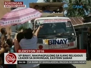 24 Oras: VP Binay, nakipagpulong sa ilang religious leader sa Borongan, Eastern Samar