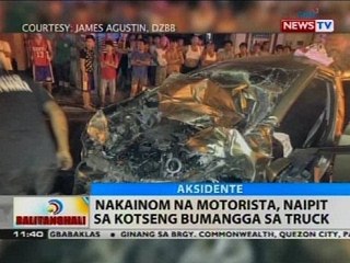 BT: Nakainom na motorista, naipit sa kotseng bumangga sa truck