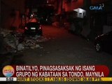 UB: Binatilyo, pinagsasaksak ng isang grupo ng kabataan sa Tondo, Maynila