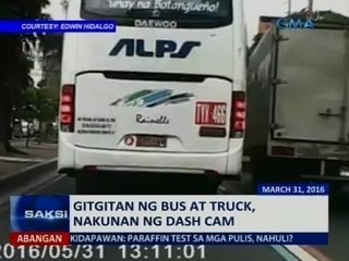Saksi: Gitgitan ng bus at truck, nakunan ng dash cam
