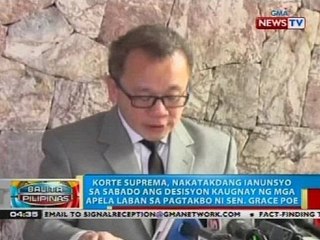 SC, nakatakdang ianunsyo sa Sabado ang desisyon kaugnay ng mga apela laban sa pagtakbo ni Sen. Poe