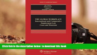 READ book  The Global Workplace: International and Comparative Employment Law Cases and