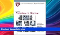 Buy NOW  Harvard Medical School A Guide to Alzheimer s Disease (Harvard Medical School Special