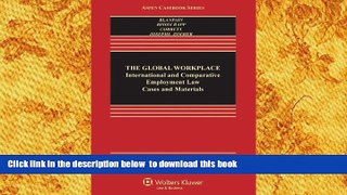 READ book  The Global Workplace: International and Comparative Employment Law Cases and