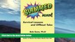 Buy NOW  Slammed Again!: Survival Lessons and Offbeat Tales Bob Guns Ph.D.  Book