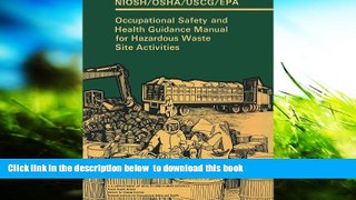 FREE [DOWNLOAD]  Occupational Safety and Health Guidance Manual for Hazardous Waste Site