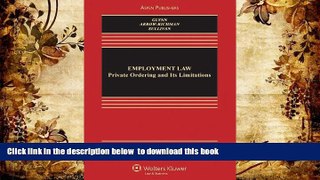 Free [PDF] Download  Employment Law: Private Ordering   Its Limitations 2e (Aspen Casebook)