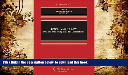 Free [PDF] Download  Employment Law: Private Ordering   Its Limitations 2e (Aspen Casebook)