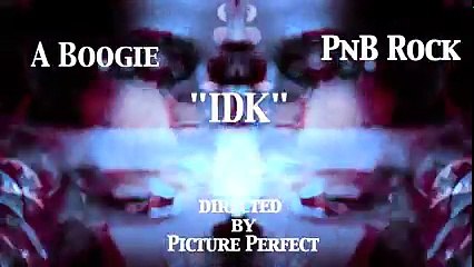 A Boogie Wit Da Hoodie & PnB Rock “IDK (I Don't Know)“ (WSHH Exclusive - Official Music Video)