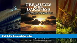 Read Online Pat Snyder Treasures in the Darkness: Extending the Early Stage of Lewy Body Dementia,