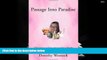 Buy Dorothy Womack Passage Into Paradise: The true story of my own mother s struggle with