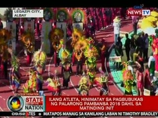 SONA: Ilang atleta, hinimatay sa pagbubukas ng Palarong Pambansa 2016 dahil sa matinding init