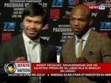 SONA: Manny Pacquiao, nakakaramdam daw ng kaunting pressure sa laban nila ni Bradley