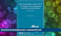 FREE [PDF]  Snowmobile and ATV Accident Investigation and Reconstruction, Second Edition READ