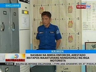BT: Nasibak na MMDA enforcer, arestado matapos maaktuhang nanghuhuli ng mga motorista