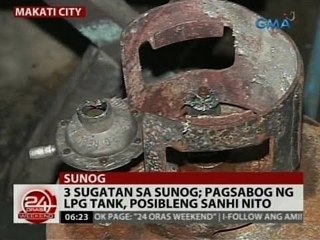 24 Oras: 3 sugatan sa sunog; pagsabog ng LPG tank, posibleng sanhi nito