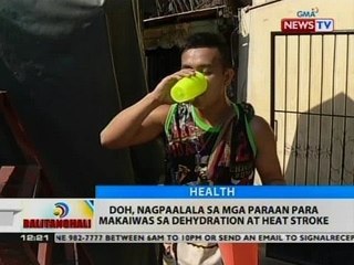 BT: DOH, nagpaalala sa mga paraan para makaiwas sa dehydration at heat stroke