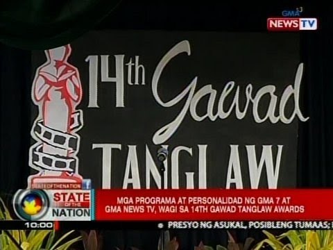 SONA: Mga programa at personalidad ng GMA 7 at GMA News TV, wagi sa 14th Gawad Tanglaw Awards