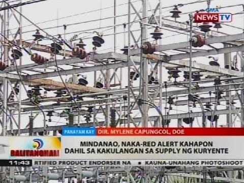 BT: Mindanao, naka-red alert kahapon dahil sa kakulangan sa supply ng kuryente