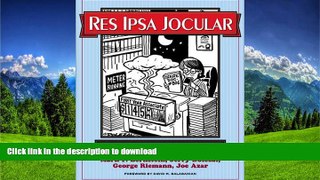 READ THE NEW BOOK Res Ipsa Jocular : The Recorder Book of Legal Cartoons PREMIUM BOOK ONLINE