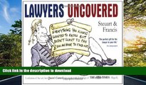 FAVORITE BOOK Lawyers Uncovered: Everything You Always Wanted to Know But Didn t Want to Pay 500