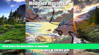 EBOOK ONLINE Hoosier Hysteria, Sons, and Other Stories READ NOW PDF ONLINE