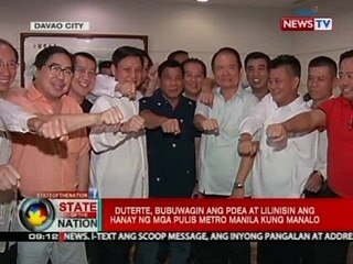 SONA: Duterte, bubuwagin ang PDEA at lilinisin ang hanay ng mga pulis Metro Manila kung manalo