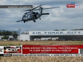 Ilang aircraft ng Amerika, pinalipad mula sa Clark Air Base nitong April 19