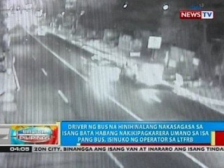 Driver ng bus na hinihinalang nakasagasa sa isang bata, isinuko ng operator sa LTFRB