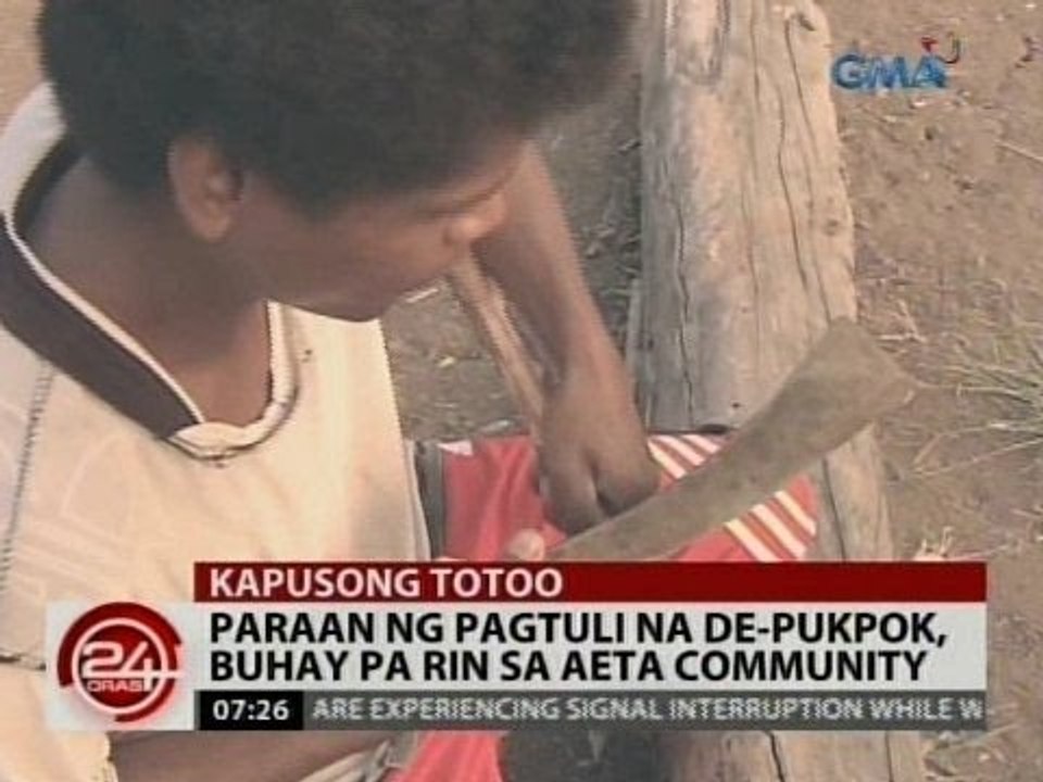 24 Oras: Paraan ng pagtuli na de-pukpok, buhay pa rin sa Aeta community ...