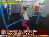 UB: Summer activities ng mga celebrity kids