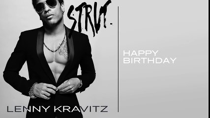 Lenny Kravitz - Happy Birthday