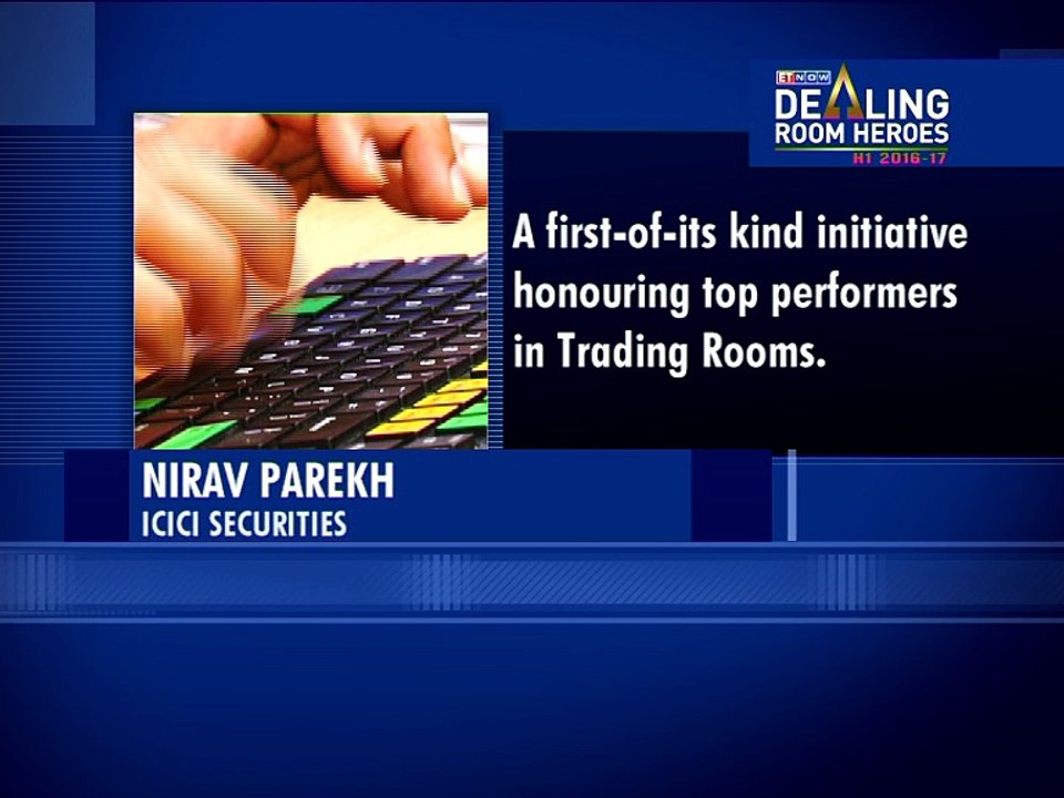 Dealing Room Heroes | Nirav Parekh | ICICI Securities