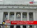 SONA: Gloria Arroyo, pinayagan ng SC na lumabas sa VMMC para bumoto sa May 9