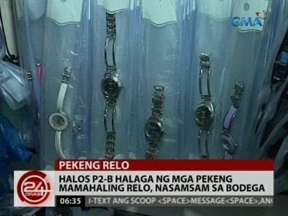 24 Oras: Halos P2B halaga ng mga pekeng relo, nasamsam sa bodega