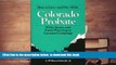 READ book  How to Live-and Die-With Colorado Probate: Wills, Trusts, and Estate Planning in