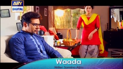 'Waada' Tonight at 08:00 PM - Only on ARY Digital