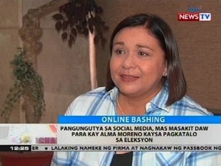 Pangungutya sa social media, mas masakit daw para kay Alma Moreno kaysa pagkatalo sa eleksyon