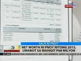 BT: Net worth ni PNoy nitong 2015, mabot sa mahigit P68 milyon