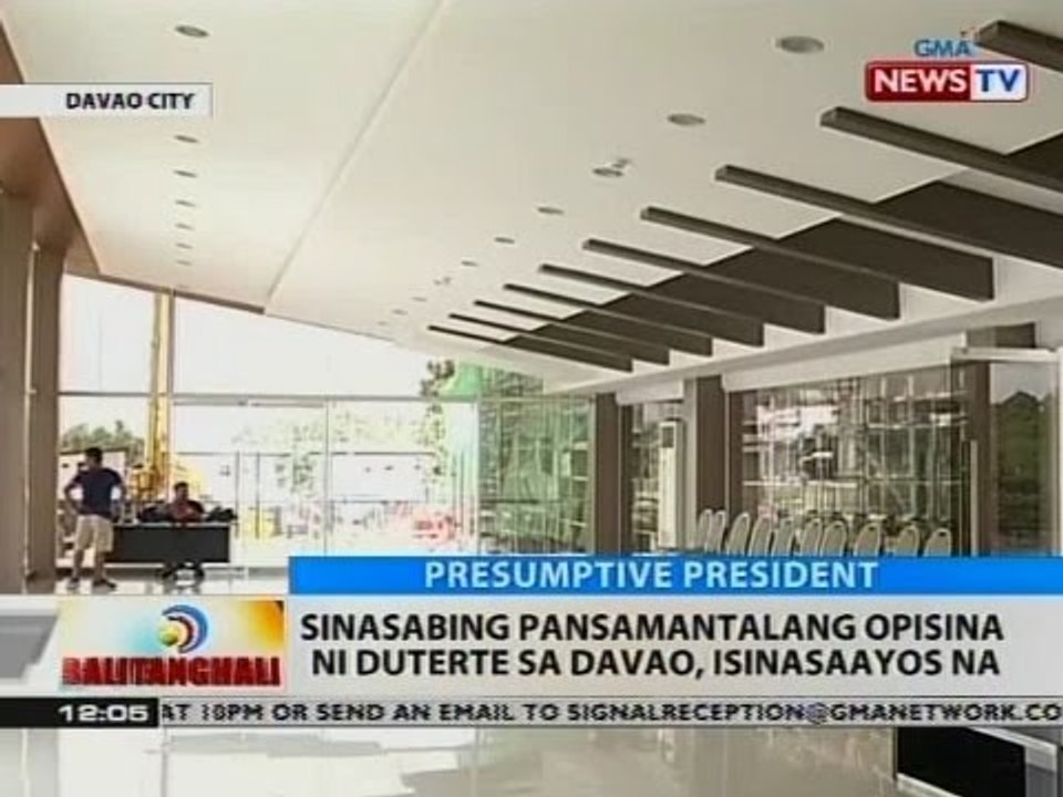 BT: Sinasabing pansamantalang opisina ni Duterte sa Davao, isinasaayos na