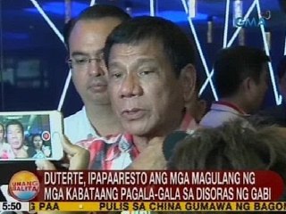 UB: Duterte, ipapaaresto ang mga magulang ng mga kabataang pagala-gala sa disoras ng gabi